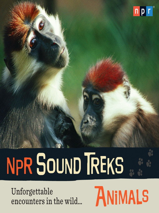 Cover image for NPR Sound Treks--Animals